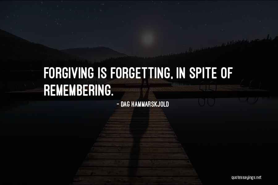 Forgetting And Forgiving Quotes By Dag Hammarskjold