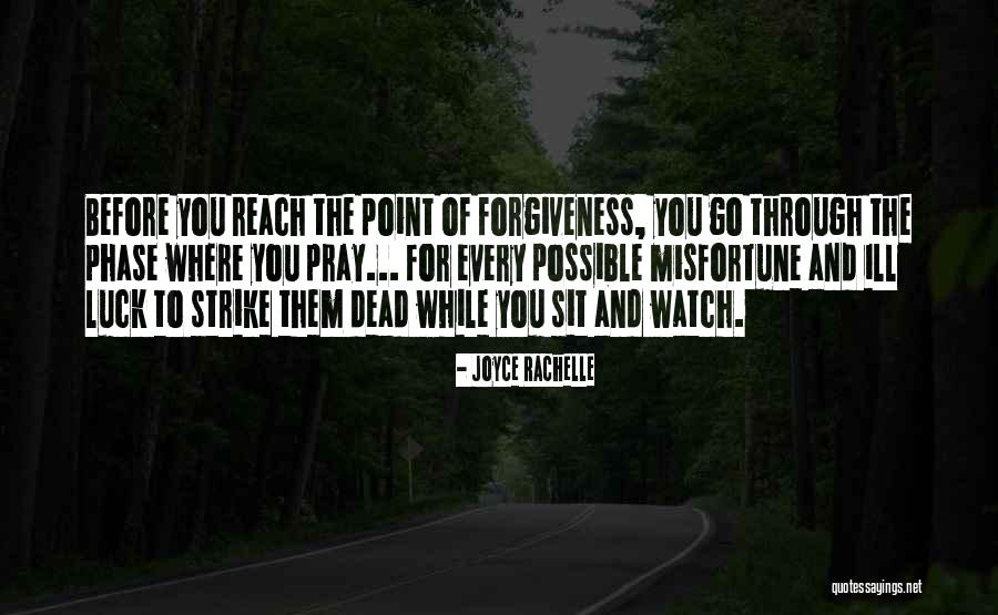 Forgetting And Forgiving Quotes By Joyce Rachelle