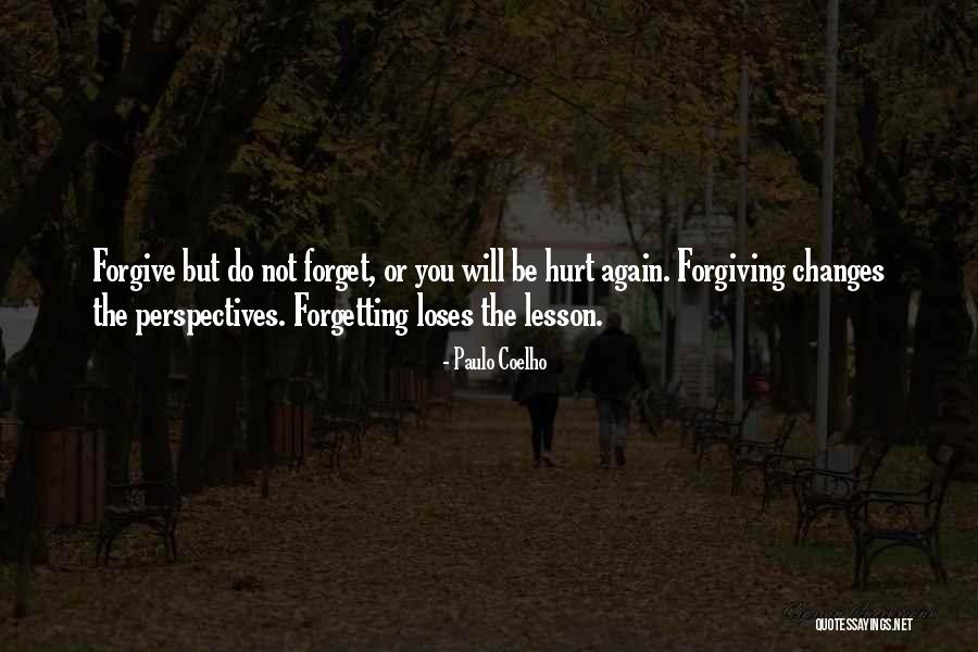 Forgetting And Forgiving Quotes By Paulo Coelho