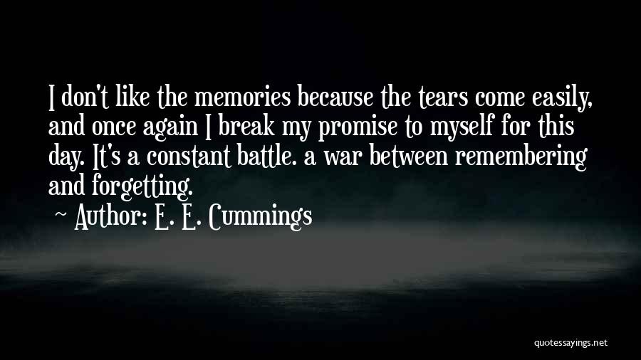 Forgetting And Remembering Quotes By E. E. Cummings
