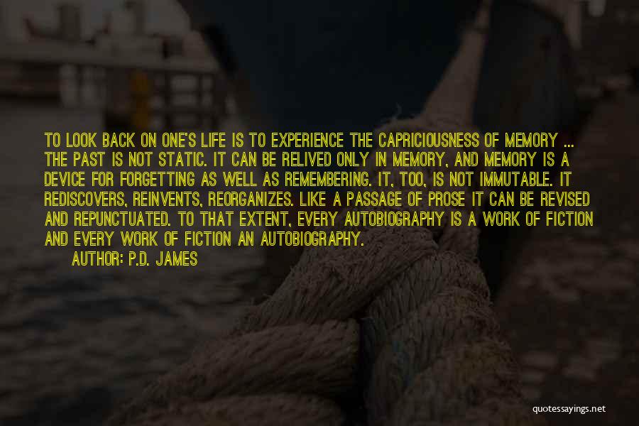 Forgetting And Remembering Quotes By P.D. James