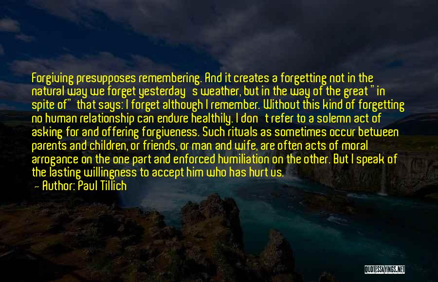 Forgetting And Remembering Quotes By Paul Tillich