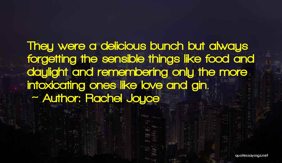 Forgetting And Remembering Quotes By Rachel Joyce