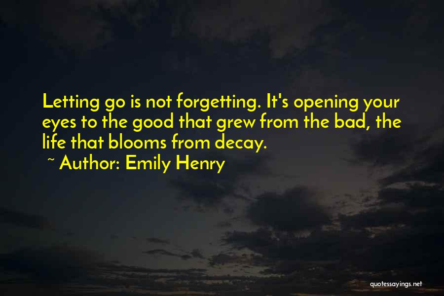 Forgetting Bad Past Quotes By Emily Henry