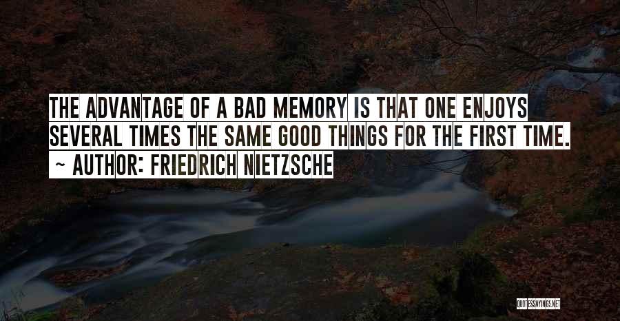 Forgetting Bad Past Quotes By Friedrich Nietzsche