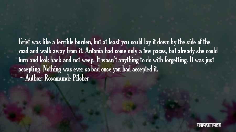 Forgetting Bad Past Quotes By Rosamunde Pilcher