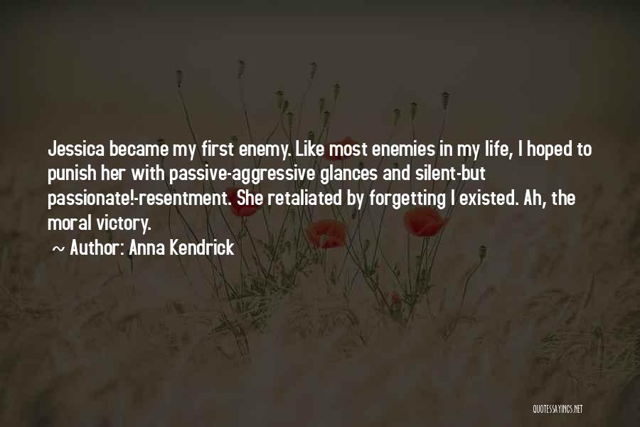 Forgetting Her Quotes By Anna Kendrick