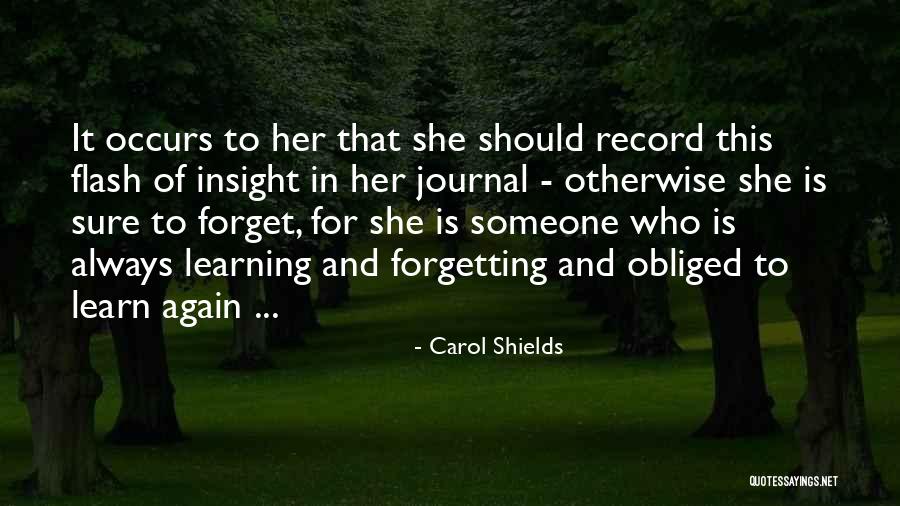 Forgetting Her Quotes By Carol Shields