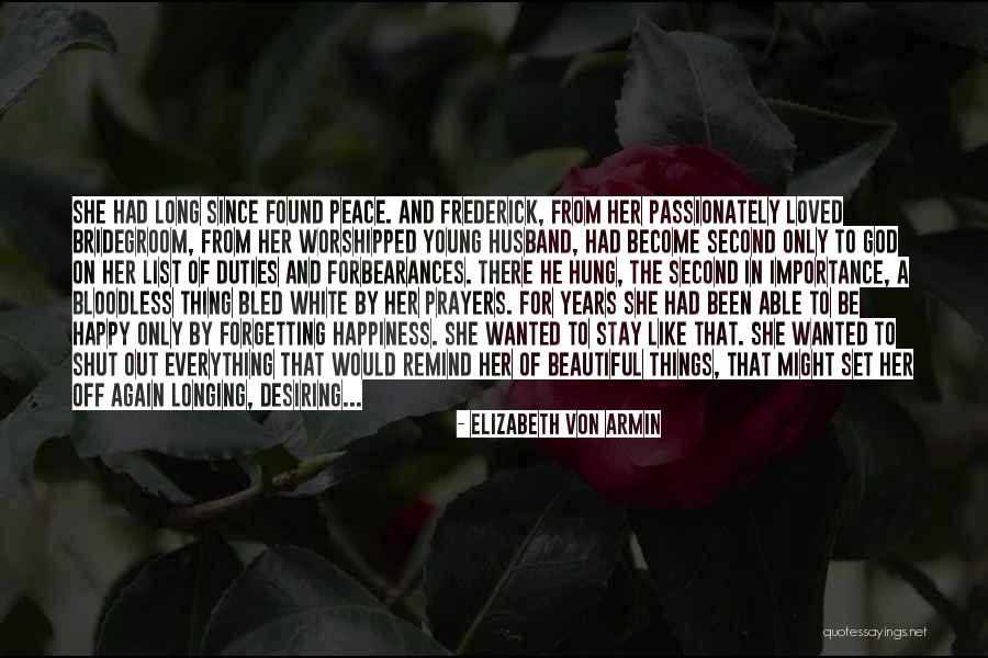 Forgetting Her Quotes By Elizabeth Von Armin