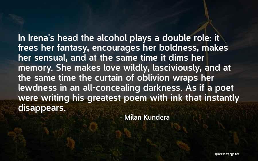 Forgetting Her Quotes By Milan Kundera