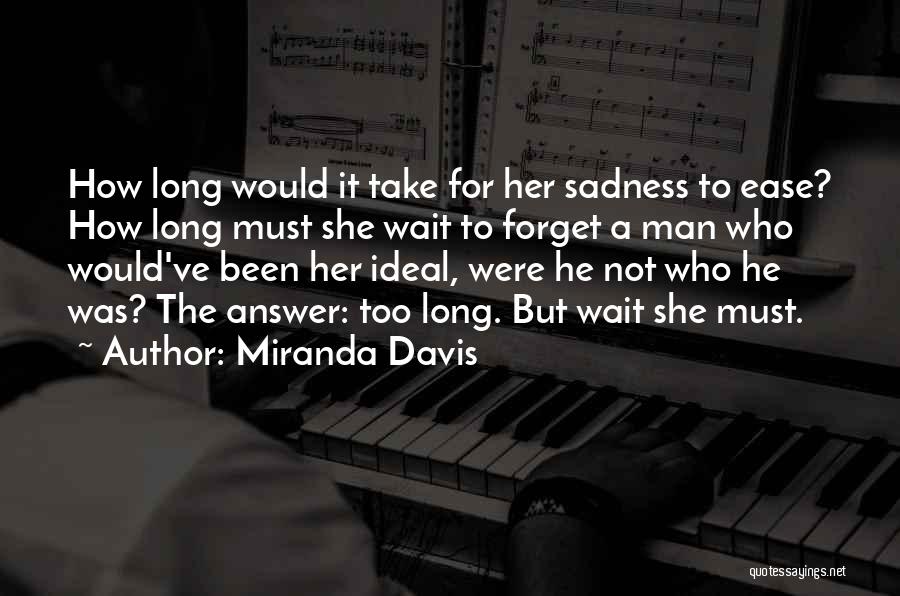 Forgetting Her Quotes By Miranda Davis