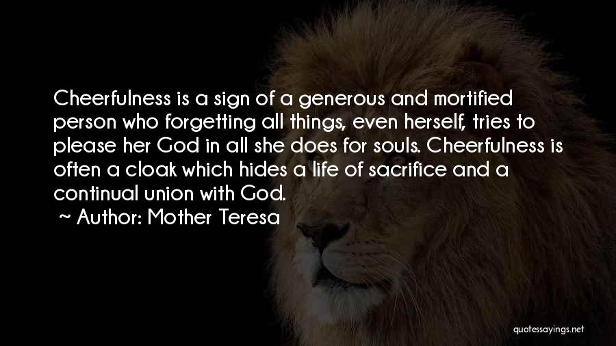 Forgetting Her Quotes By Mother Teresa