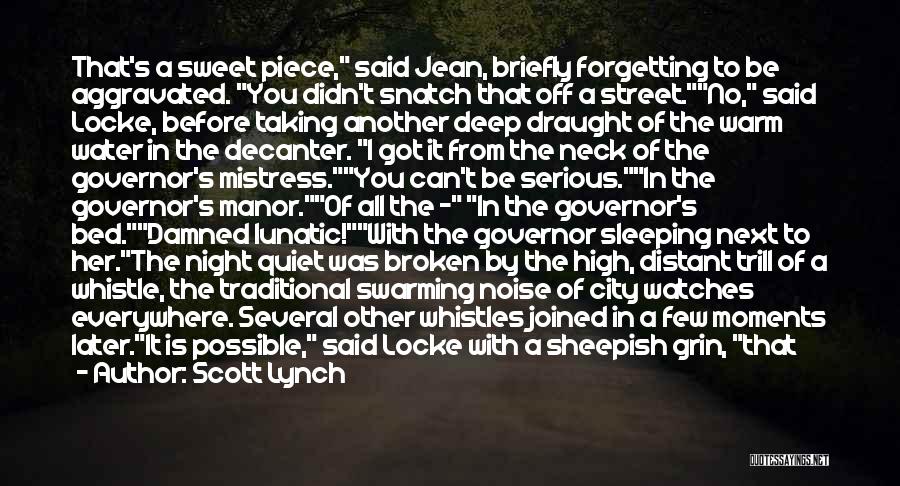 Forgetting Her Quotes By Scott Lynch