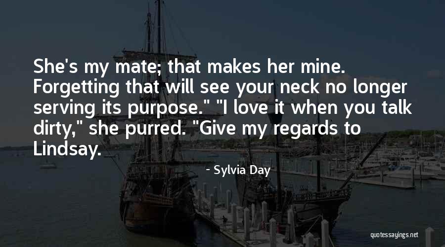 Forgetting Her Quotes By Sylvia Day