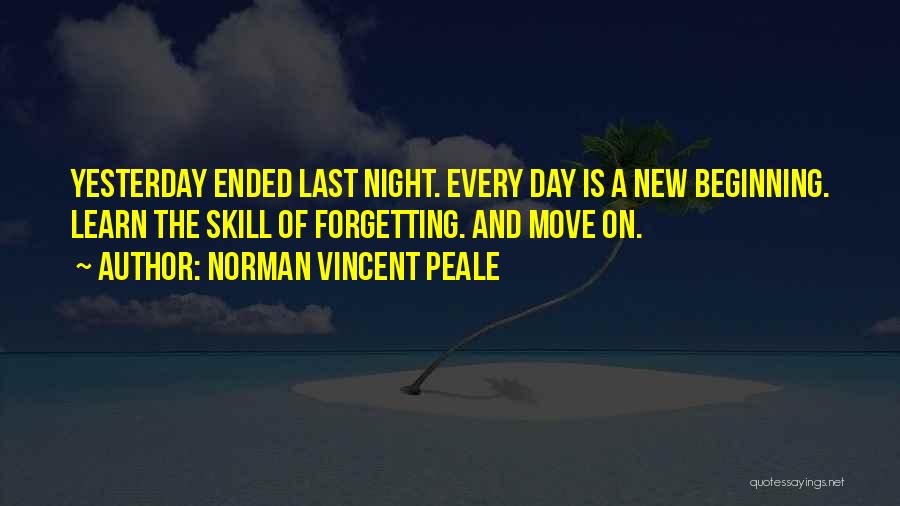 Forgetting Him And Moving On Quotes By Norman Vincent Peale