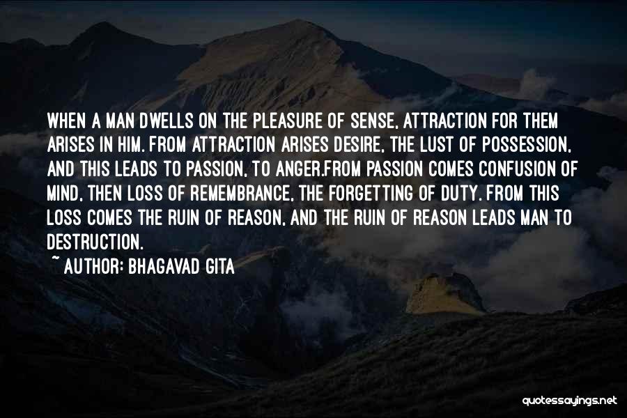 Forgetting Him Quotes By Bhagavad Gita