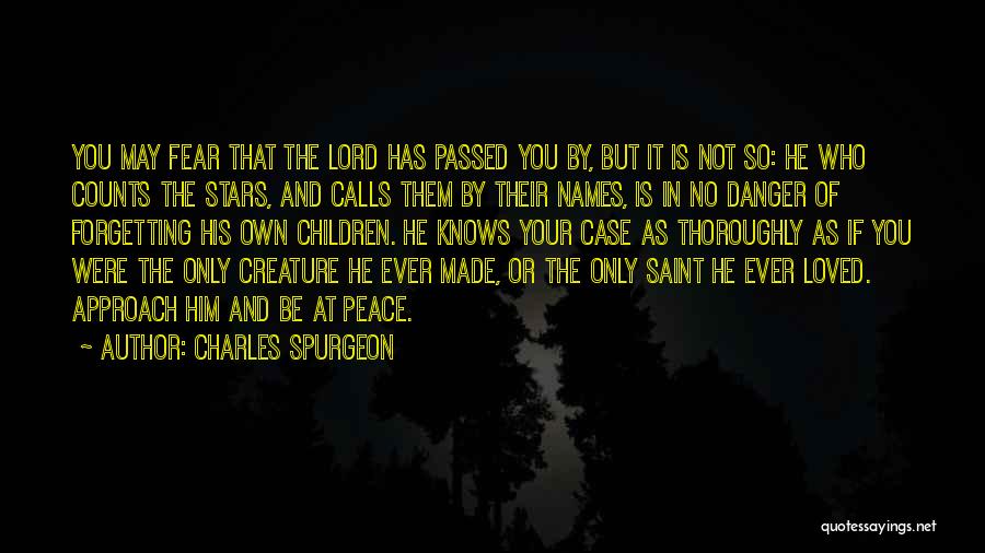 Forgetting Him Quotes By Charles Spurgeon