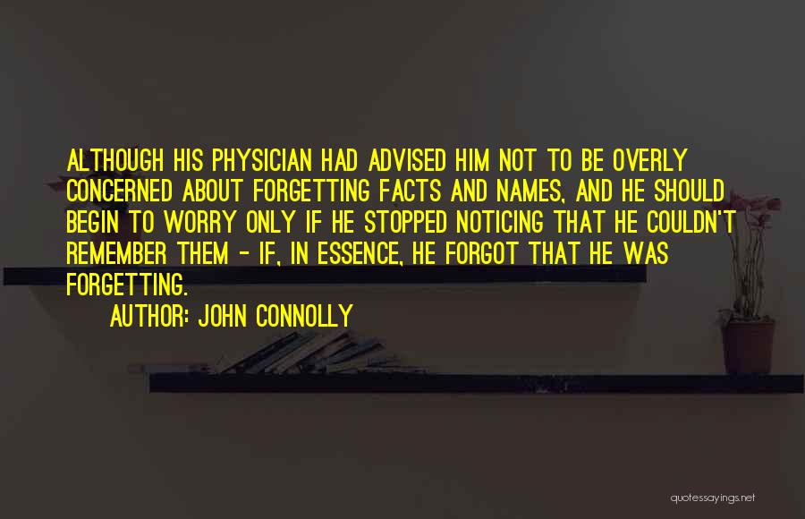 Forgetting Him Quotes By John Connolly
