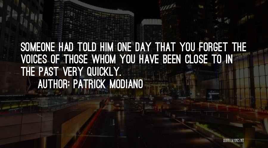 Forgetting Him Quotes By Patrick Modiano