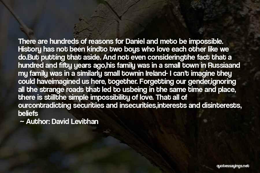 Forgetting History Quotes By David Levithan