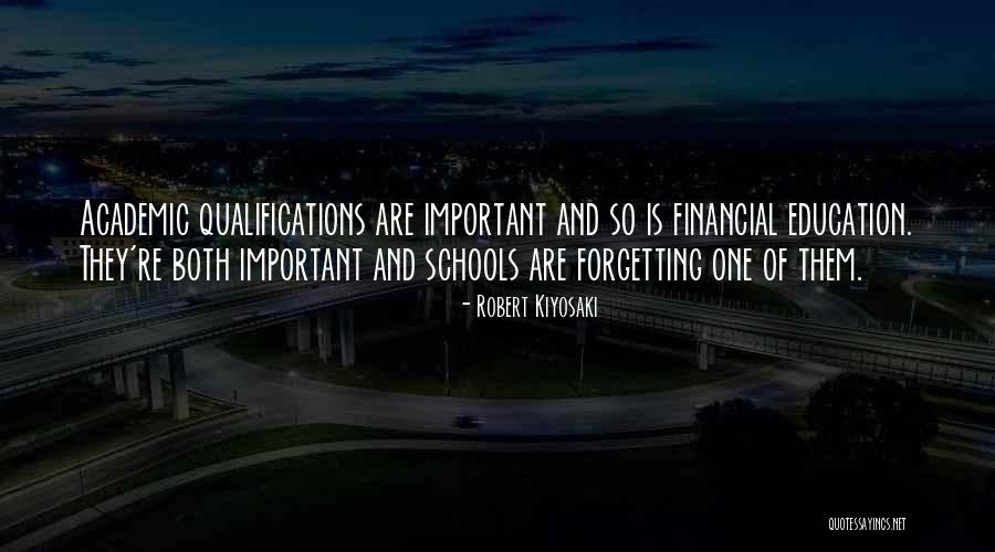 Forgetting Important Things Quotes By Robert Kiyosaki