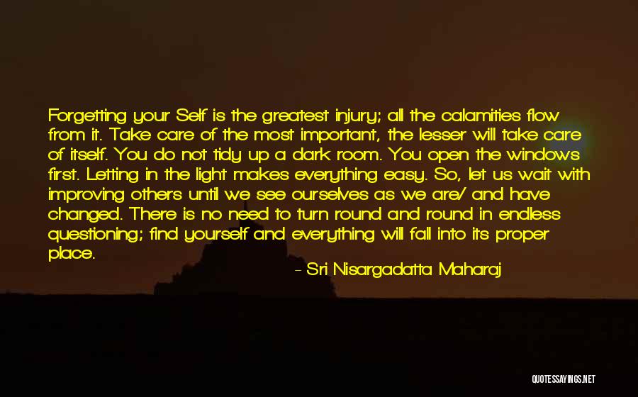 Forgetting Important Things Quotes By Sri Nisargadatta Maharaj