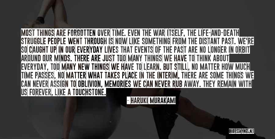 Forgetting Our Past Quotes By Haruki Murakami