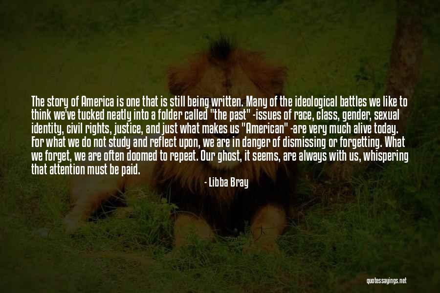 Forgetting Our Past Quotes By Libba Bray