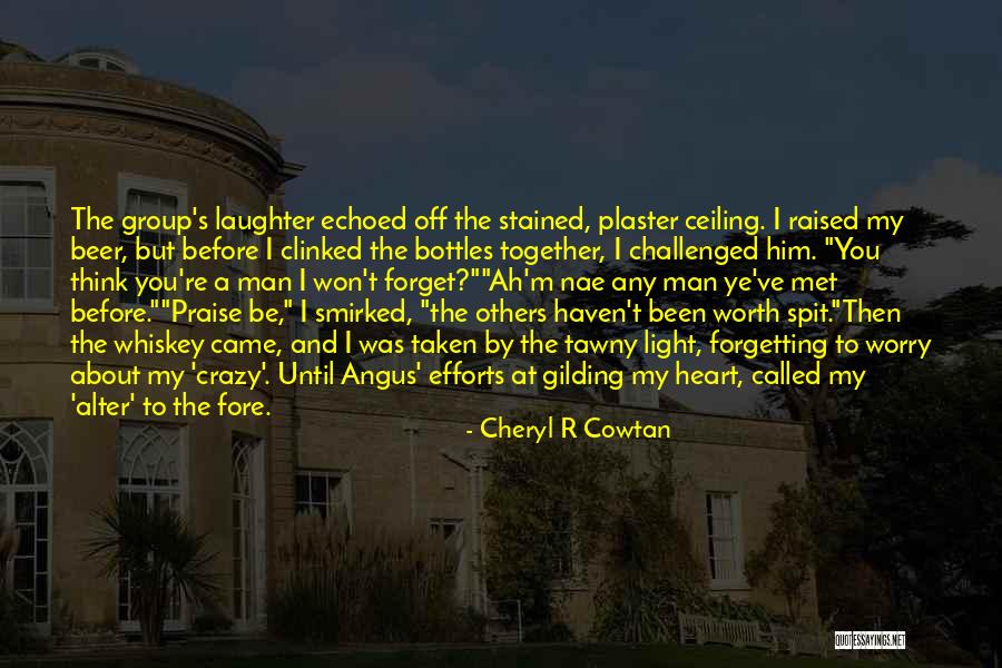 Forgetting Past Relationships Quotes By Cheryl R Cowtan