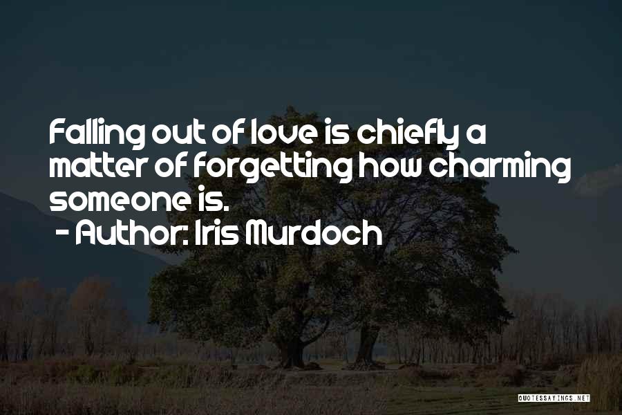 Forgetting Someone Quotes By Iris Murdoch