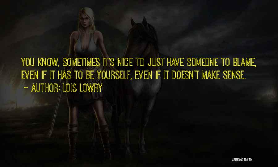 Forgetting Someone Quotes By Lois Lowry