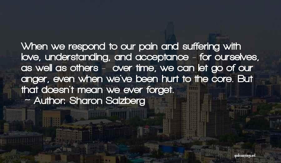 Forgetting Someone That Hurt You Quotes By Sharon Salzberg