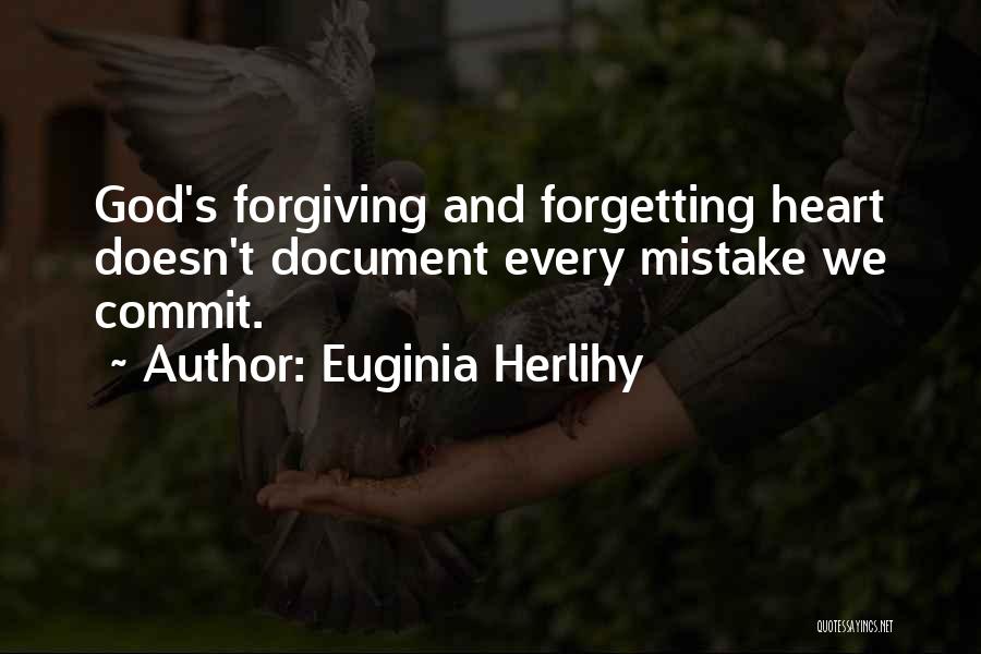 Forgetting The Past And Forgiving Quotes By Euginia Herlihy