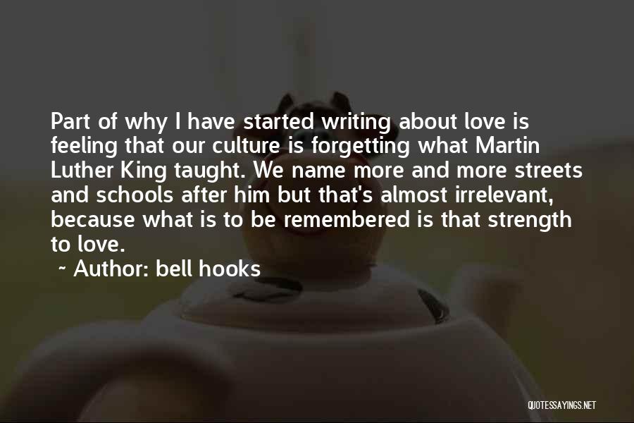 Forgetting The Past Love Quotes By Bell Hooks