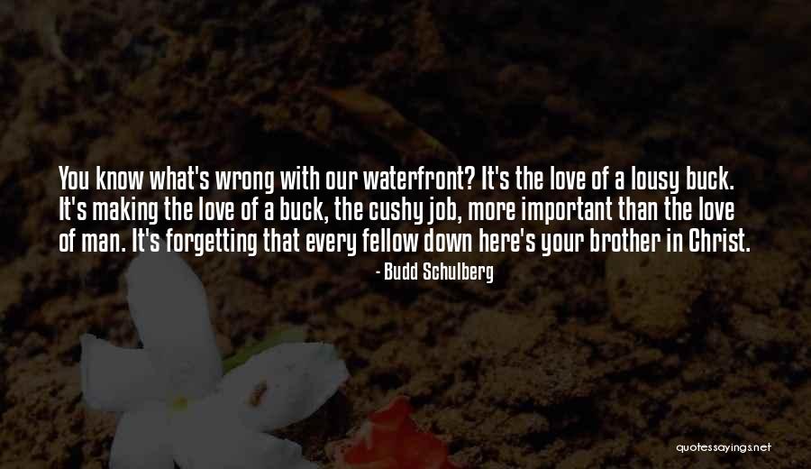 Forgetting The Past Love Quotes By Budd Schulberg Forgetting The Past Love Quotes By Budd Schulberg