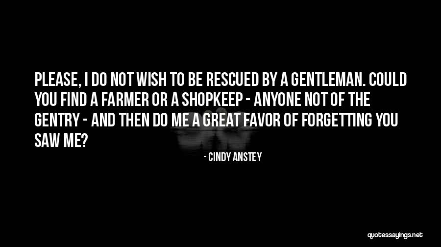 Forgetting The Past Love Quotes By Cindy Anstey