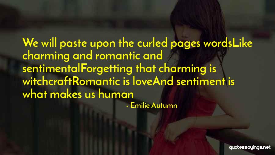 Forgetting The Past Love Quotes By Emilie Autumn