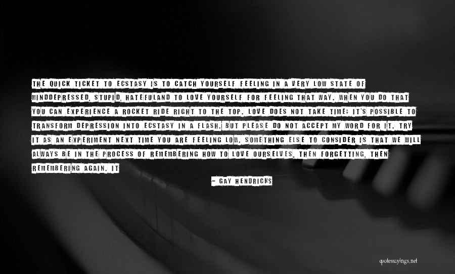 Forgetting The Past Love Quotes By Gay Hendricks Forgetting The Past Love Quotes By Gay Hendricks