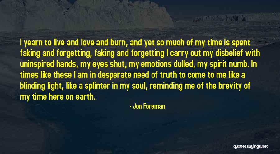 Forgetting The Past Love Quotes By Jon Foreman