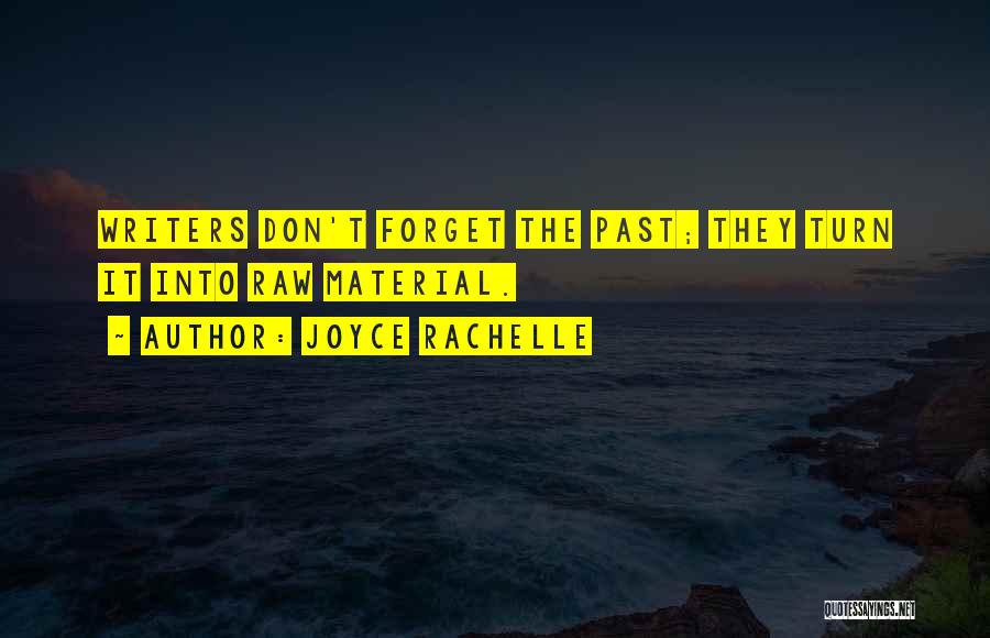 Forgetting The Past Quotes By Joyce Rachelle