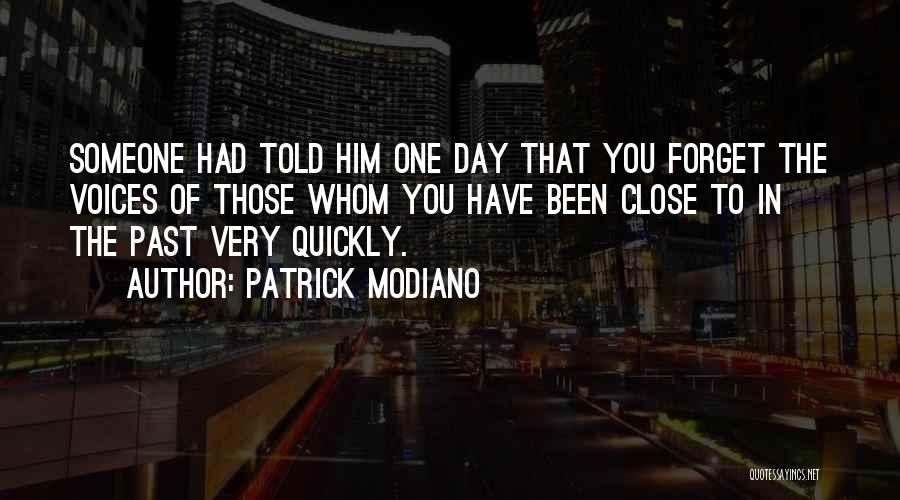 Forgetting The Past Quotes By Patrick Modiano