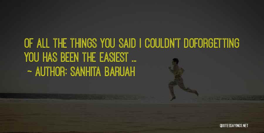 Forgetting The Past Relationship Quotes By Sanhita Baruah