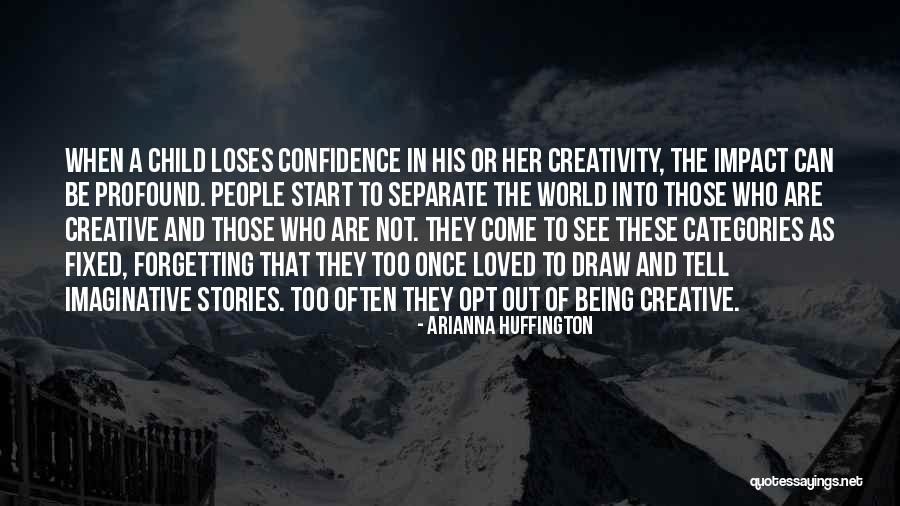 Forgetting The World Quotes By Arianna Huffington Forgetting The World Quotes By Arianna Huffington