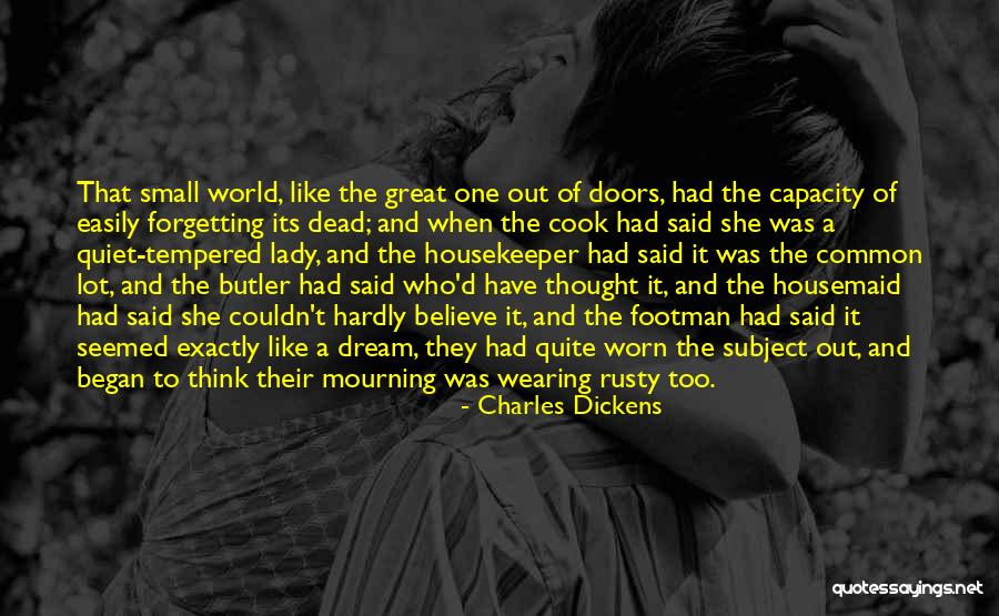 Forgetting The World Quotes By Charles Dickens Forgetting The World Quotes By Charles Dickens