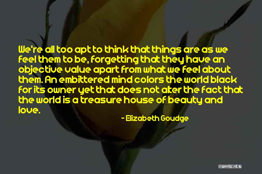 Forgetting Things Quotes By Elizabeth Goudge Forgetting Things Quotes By Elizabeth Goudge