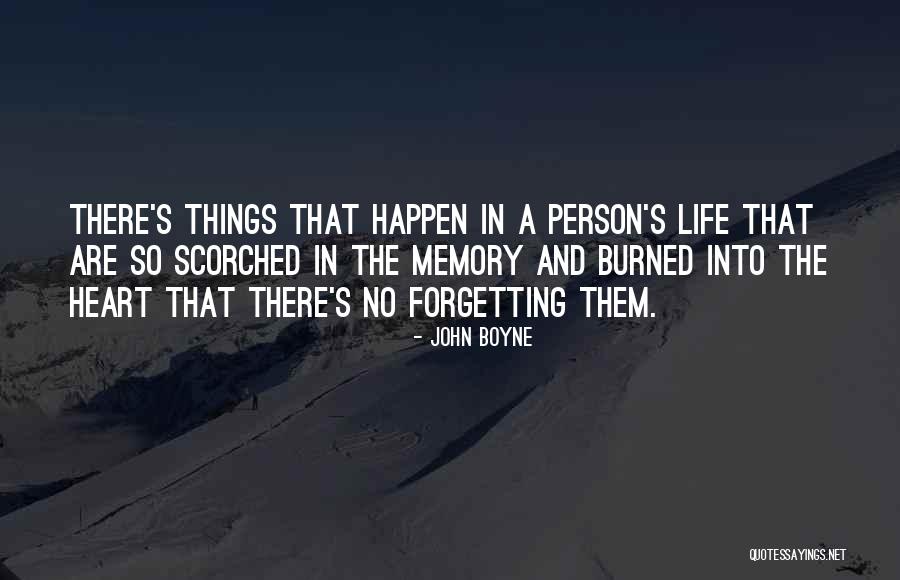 Forgetting Things Quotes By John Boyne Forgetting Things Quotes By John Boyne