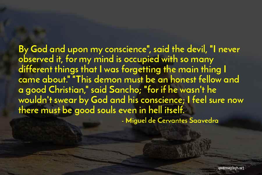 Forgetting Things Quotes By Miguel De Cervantes Saavedra Forgetting Things Quotes By Miguel De Cervantes Saavedra