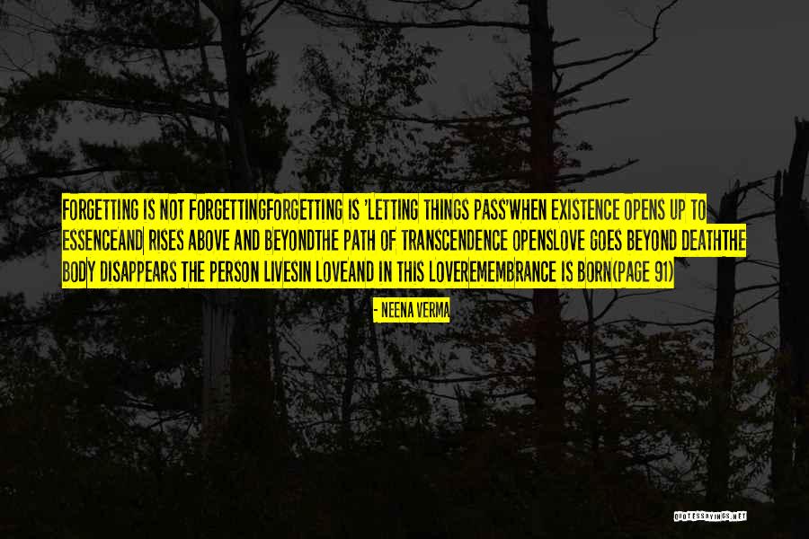 Forgetting Things Quotes By Neena Verma Forgetting Things Quotes By Neena Verma