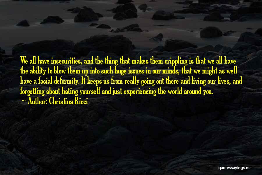 Forgetting To Do Something Quotes By Christina Ricci