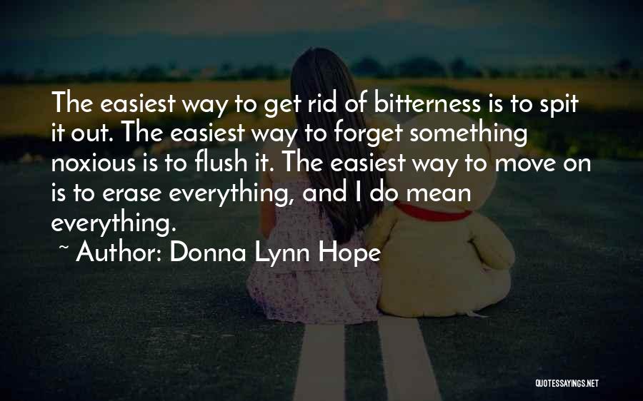 Forgetting To Do Something Quotes By Donna Lynn Hope